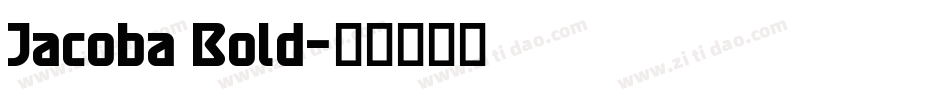 Jacoba Bold字体转换